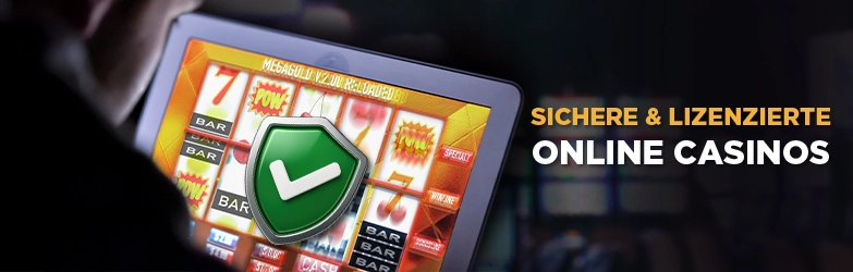 Sichere Online Casinos